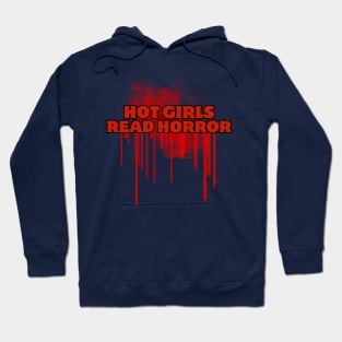 Hot Girls Read Horror, book worm, gift present ideas Hoodie